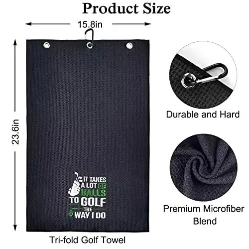 Golf Towel - It Takes A Lot Of Balls To Golf The Way I Do