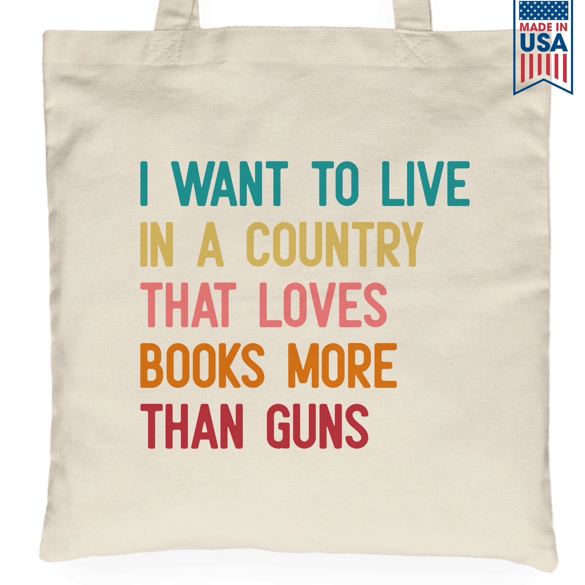 I Want To Live In A Country That Loves Books More Than Guns Book Lovers Gift TBW331